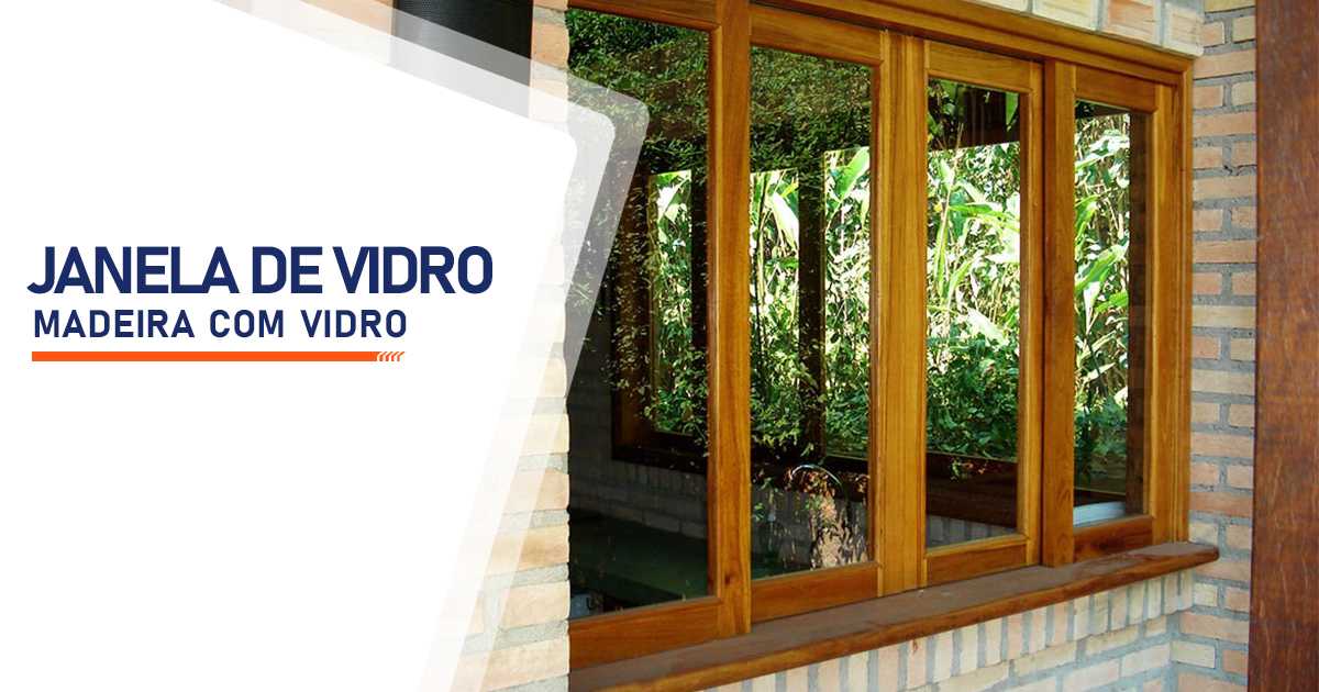 Janela de madeira com vidro - Vidraçaria Ideal